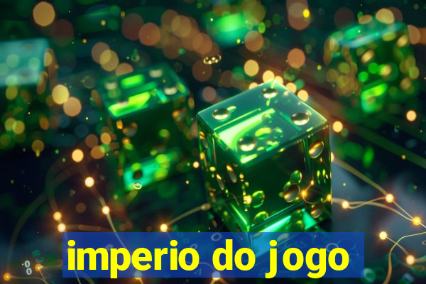 imperio do jogo